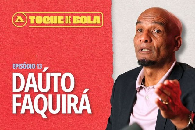 Toque de Bola | T1 | E13 | Daúto Faquirá: «Atiraram-me amendoins no decorrer de um jogo»