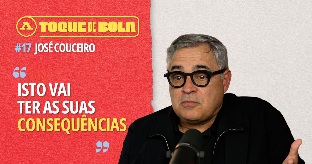Toque de Bola | José Couceiro: «Martínez estava na rua e a Federação nada fez»