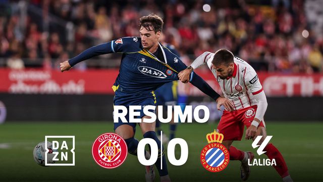 O resumo da batalha defensiva entre Girona e Espanhol