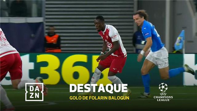 Que brinde! Agradeceu Balogun, que voltou a colocar o Mónaco na frente