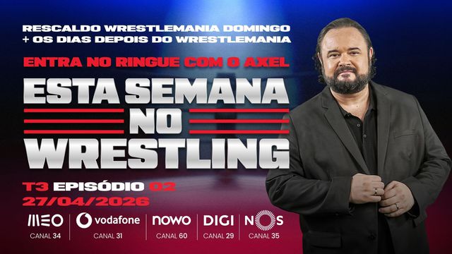 Esta Semana no Wrestling - 27/04/2026