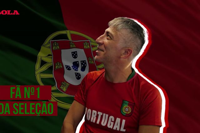 O fã n.º1 da Seleção Nacional: «Onde Portugal jogar eu vou»