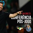 EM DIRETO: Farioli analisa jogo com o Moreirense