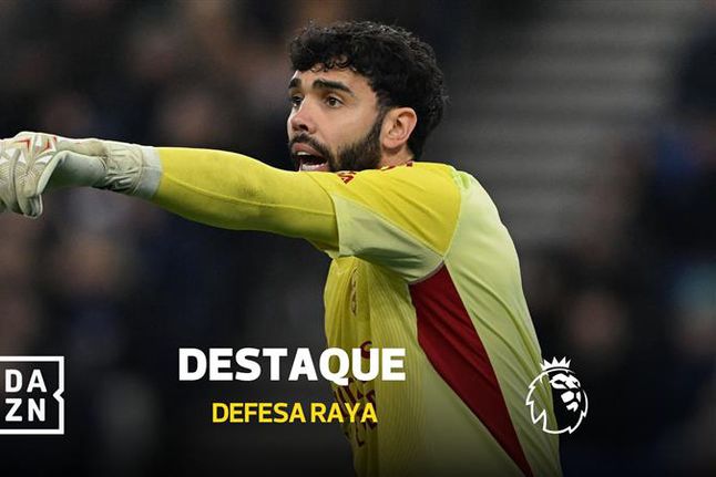 Há defesas que valem títulos... e a de Raya pode vir a ser uma dessas!