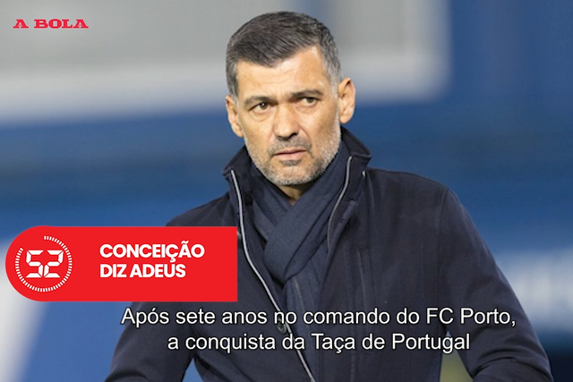 A Bola em 59 segundos: O adeus de Conceição e Sporting ataca Ioannidis