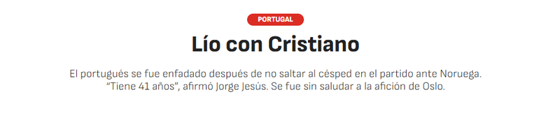 AS (Espanha): «Problema com Cristiano». O jornal espanhol defende que o Ronaldo saiu de campo «chateado» após não ter sido utilizado