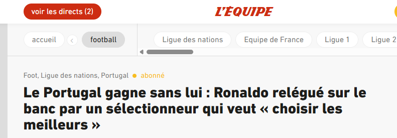 L'Équipe (França): «Portugal vence sem ele: Ronaldo relegado para o banco por treinador que quer «escolher os melhores». Jornal francês de renome considera que «estatuto de intocável» de Ronaldo «já não se aplica»