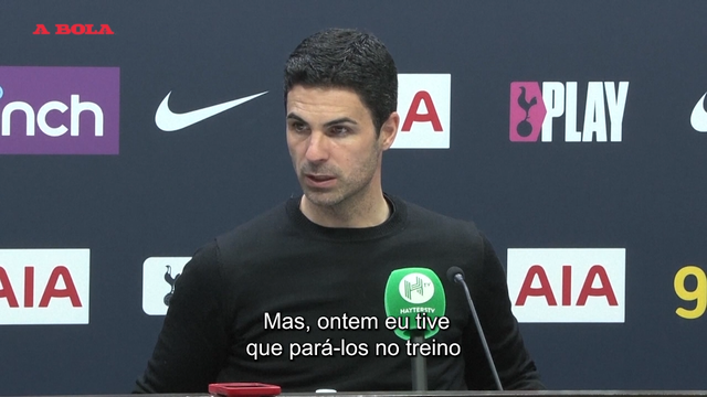 Arteta: «Tive de parar os jogadores no treino porque queriam mais»