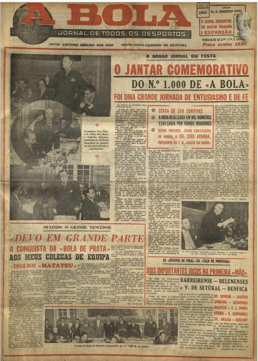 A 30 de abril de 1953 o grande destaque era o jantar de honra pela milésima edição de A BOLA, que tinha saído no sábado anterior
