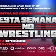 Esta Semana no Wrestling - 29/06/2026
