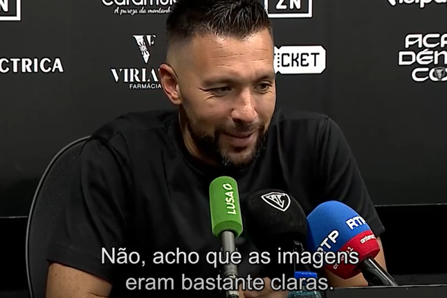 «Protestos do Académico? Acho que as imagens são bastantes claras...»