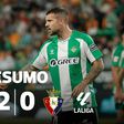 Cucho Hernández embalou Betis para a Europa (resumo)