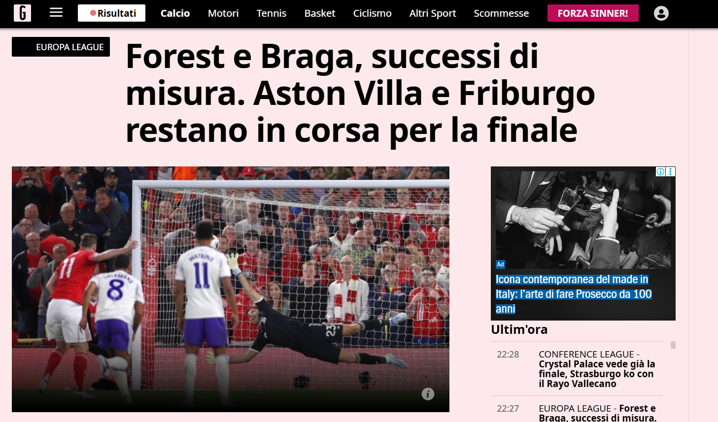 Gazzetta dello Sport: «Nottingham Forest e SC Braga conseguem vitórias apertadas. Aston Villa e Friburgo seguem na luta pela final»