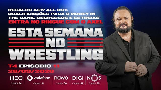 Esta Semana no Wrestling - 28/09/2026