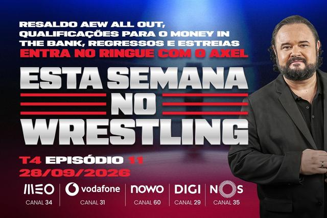 Esta Semana no Wrestling - 28/09/2026