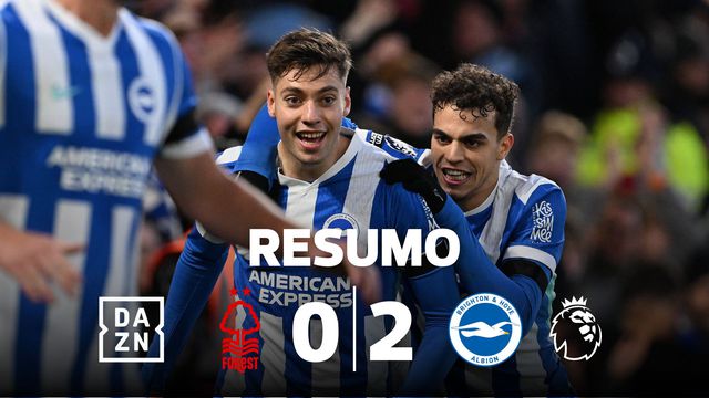 Forest foi presa fácil para este Brighton 'europeu' (resumo)