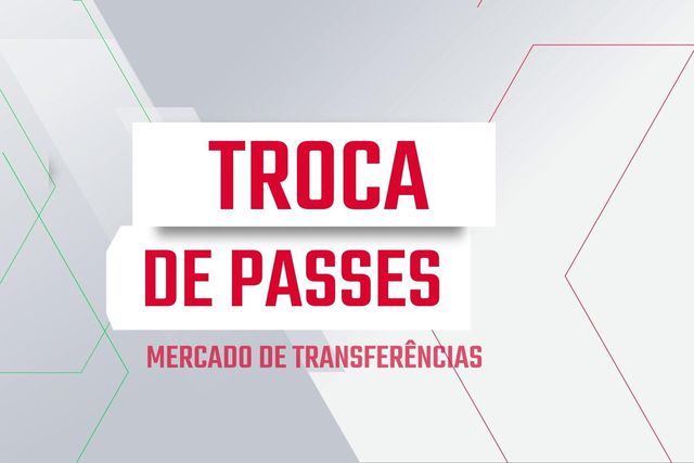 Troca de Passes: Galeno, Malacia e todas as notícias de mercado desta sexta-feira