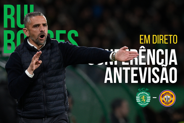 EM DIRETO: siga a antevisão de Rui Borges ao Sporting-Nacional