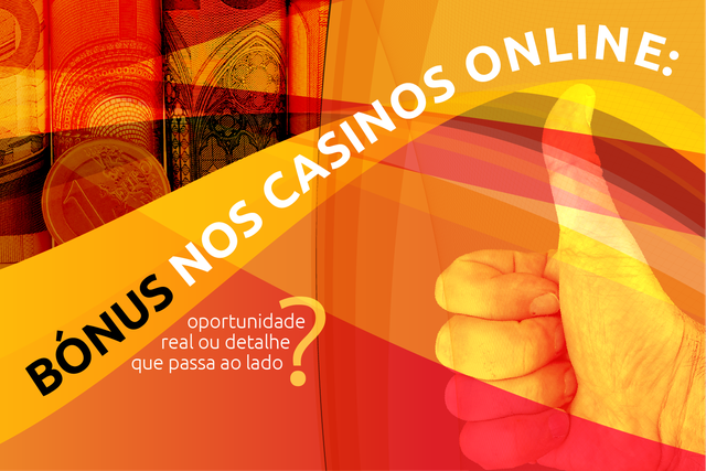 Bónus nos casinos online: oportunidade real ou detalhe que passa ao lado?