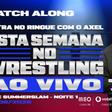 Watchalong WWE Summerslam 2026 - Sábado 01/08/2026