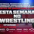 Esta Semana no Wrestling - 27/07/2026