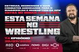 Esta Semana no Wrestling - 20/07/2026