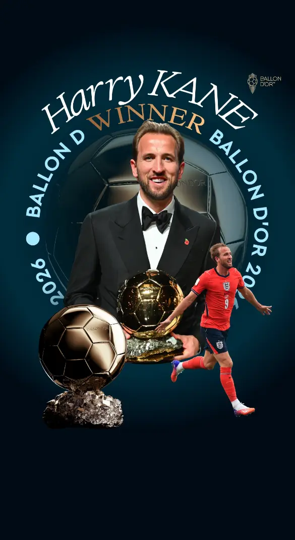Celebration of the 2026 Ballon d'Or Winner: Harry Kane