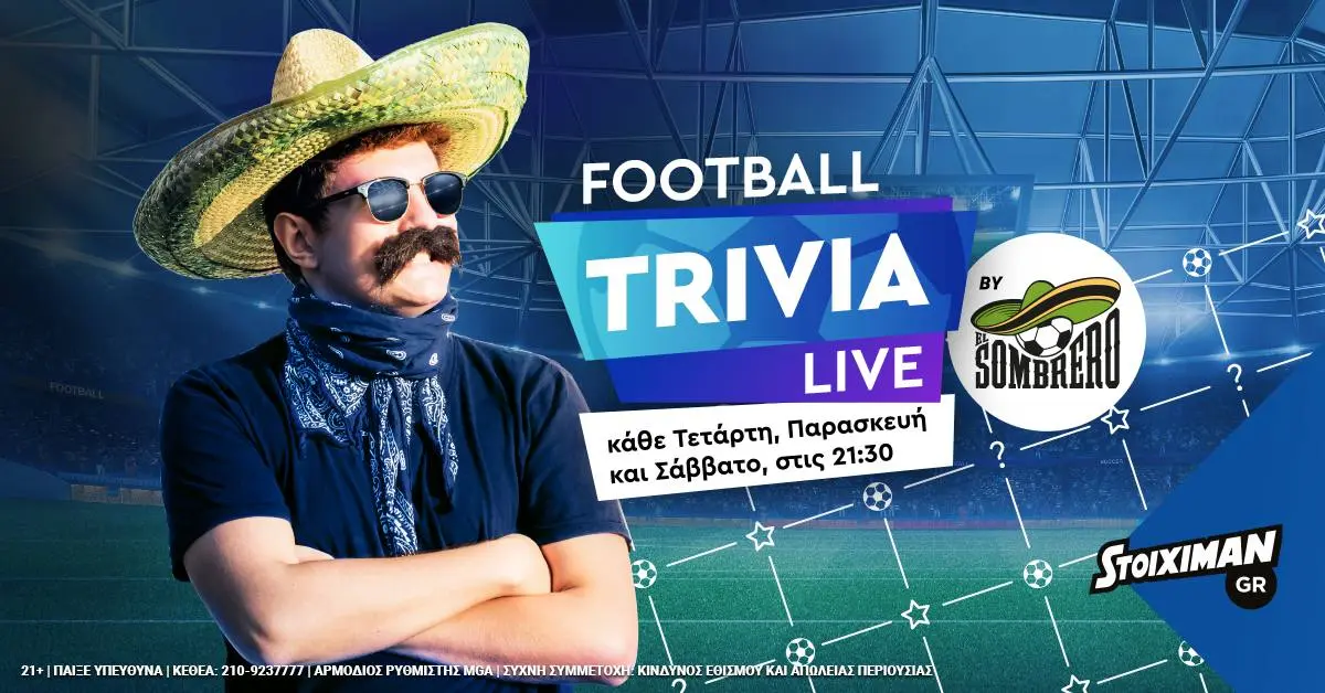 “Football Trivia Live by El Sombrero” στο Stoiximan.gr και τον Μάιο!