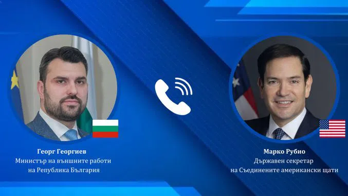 Георг Георгиев в телефонен разговор с Марко Рубио: Работим съвместно със САЩ за енергийна сигурност, отбранителни възможности и инвестиции