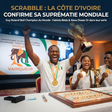 Scrabble : la Côte d'Ivoire rafle un titre mondial et six médailles à Tunis, les Éléphants confirment leur suprématie