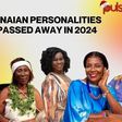 6 Ghanaian personalities who passed away in 2024