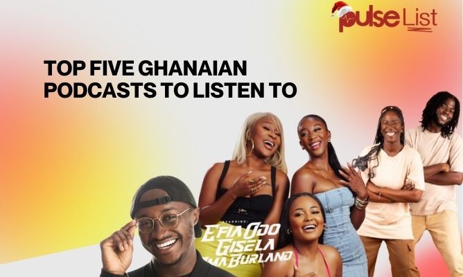 Top 5 Ghanaian podcasts to listen to