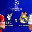 Champions League: Liverpool vs Real Madrid – Preview, Key Stats, Line-up & Prediction