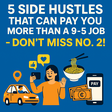 5 side hustles that can pay you more than a 9-5 job – Don’t miss no. 2