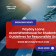 Payday Loans eLoanWarehouse for Students: Guidelines for Responsible Use
