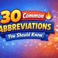 30 common abbreviations you should know