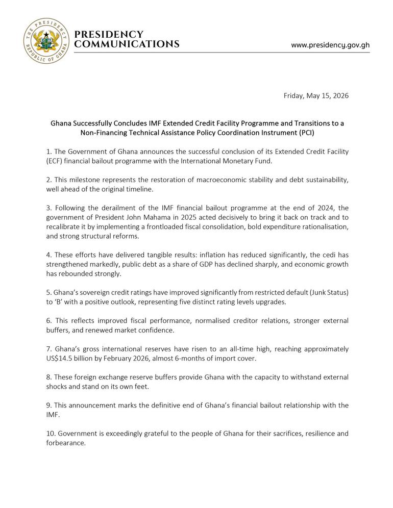 In a statement issued on Friday, May 15, 2026, government said the country will now transition to a non-financing Policy Coordination Instrument (PCI) arrangement with the IMF.