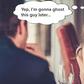 8 possible reasons someone might ghost you after a first date