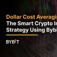 Dollar Cost Averaging (DCA): The Smart Crypto Investment Strategy Using Bybit’s Trading Bots