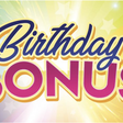 The key terms and conditions related to Birthday Bonus in online gambling that many people are not aware of