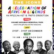 Excitement builds for “Beyond the Icons: A Celebration of African Legends” Art and Photo Exhibition