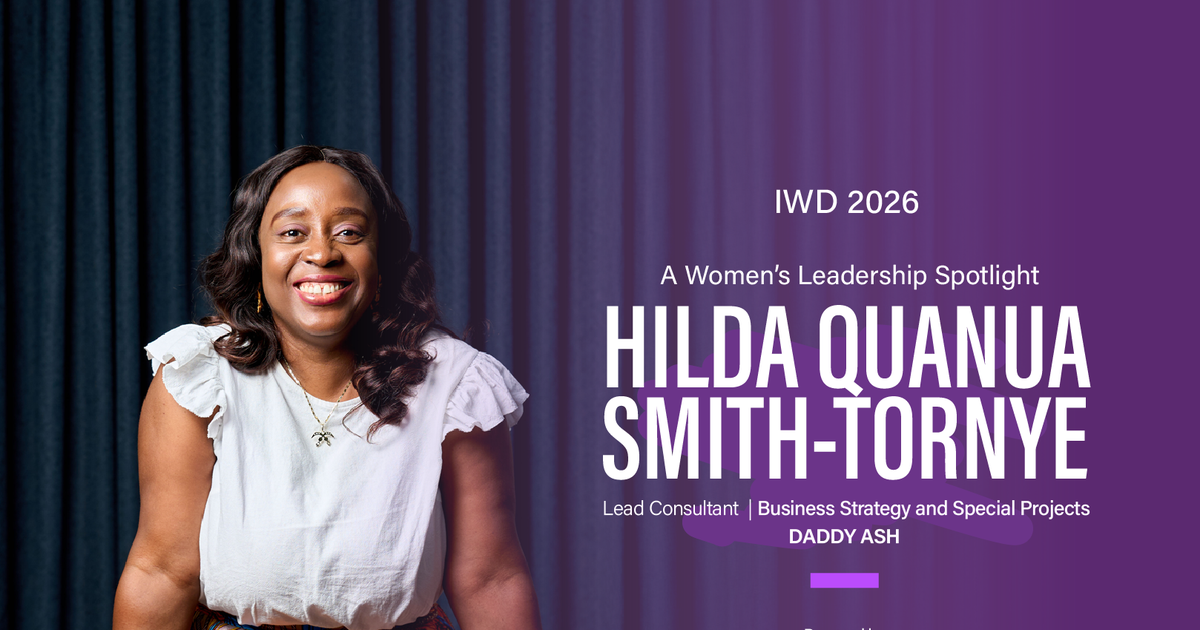 IWM 2026: A Women’s Leadership Spotlight on Hilda Quanua Smith-Tornye, Lead Consultant - Business Strategy and Special Projects, Daddy Ash Limited