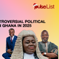 Pulse List: Top 10 Controversial Political Moments in Ghana in 2025