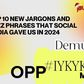 Top 10 new jargons and buzz phrases that social media gave us in 2024