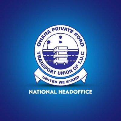 Ghana Private Road Transport Union (GPRTU) and the Commercial Transport Operators of Ghana.
