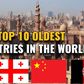 Top 10 oldest countries in the world