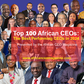 The Top 100 CEOs in Africa: The Best-Performing CEOs in Africa in 2024