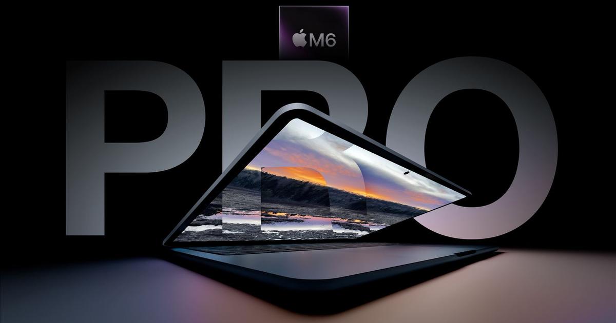 M6 MacBook Pro 2026: Touchscreen, OLED, 5G & Major Redesign Rumoured