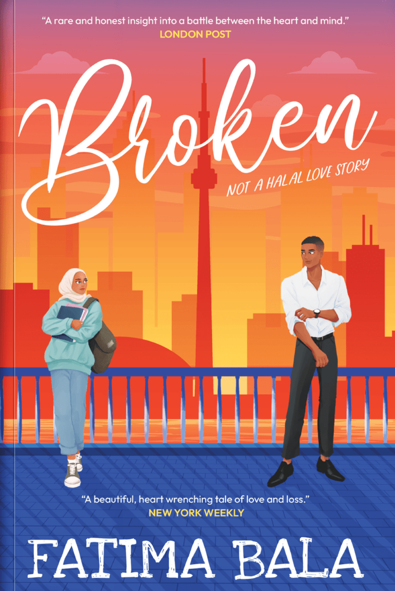 Broken: Not a Halal Love Story by Fatima Bala