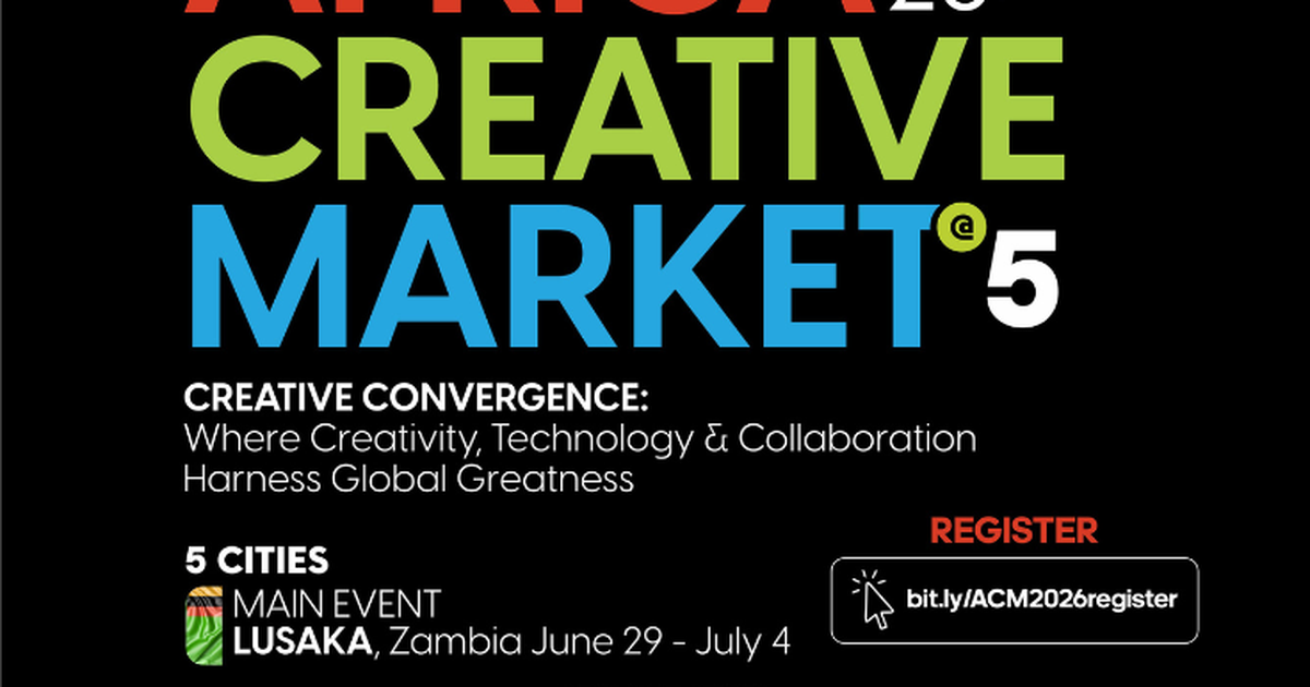 Africa Creative Market Turns Five: A Five-City Global Activation With Zambia As the 2026 Main Host